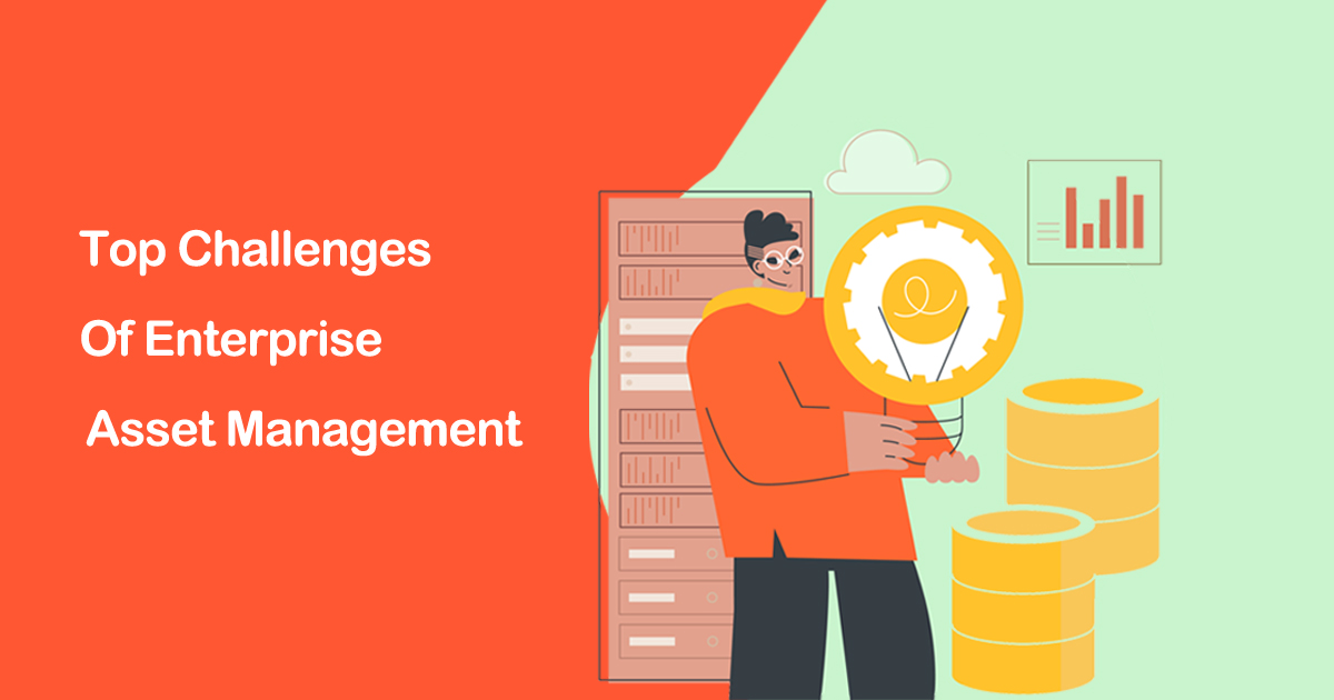 Enterprise Asset Management