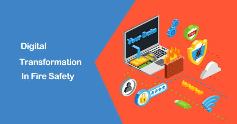 Digital Transformation In Fire Safety 