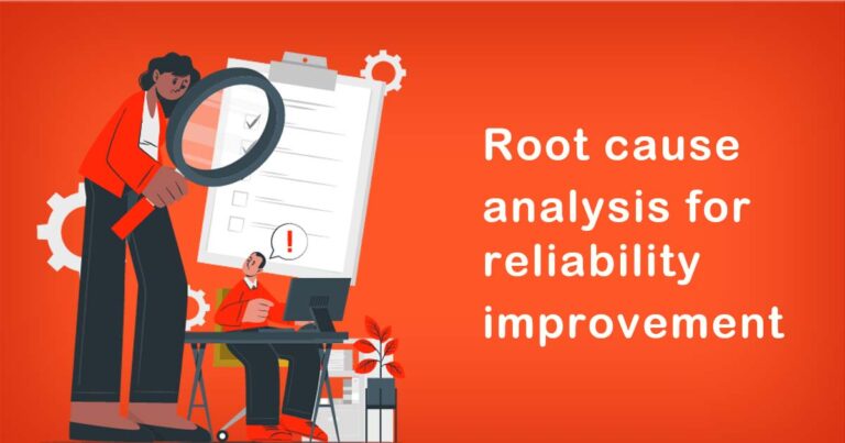 Root cause analysis for reliability improvement
