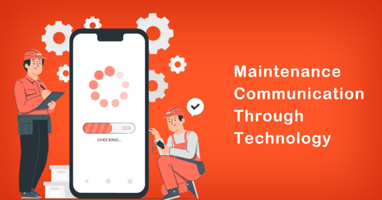How to Improve Maintenance Communication Through Technology