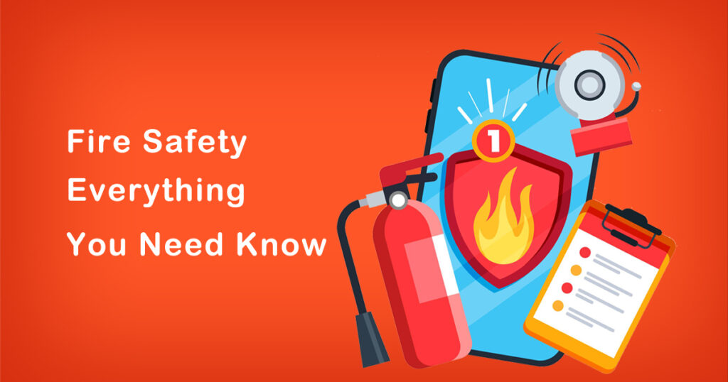 What is Fire Safety Everything You Need Know Sysma Blog