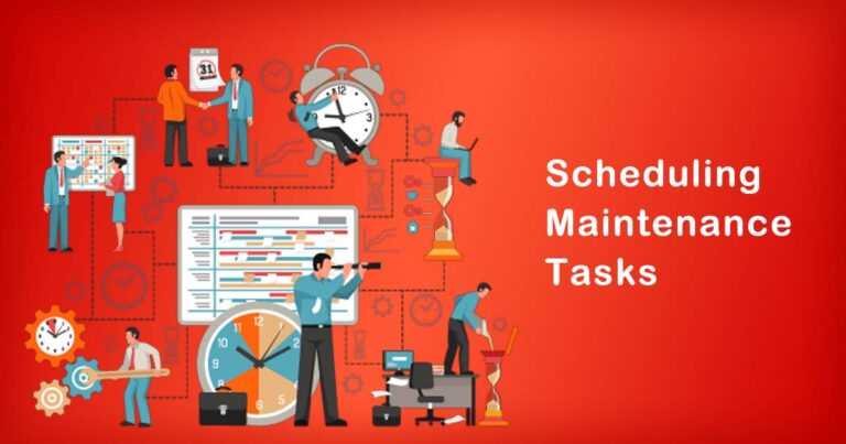 Best Practices for Scheduling Maintenance Tasks