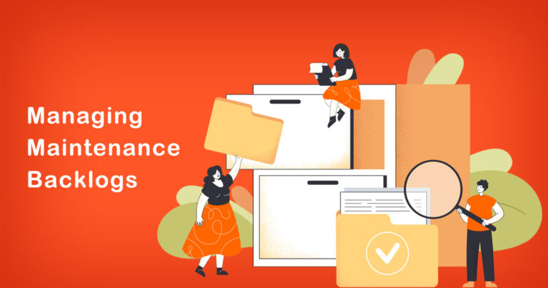 Best Practices for Managing Maintenance Backlogs