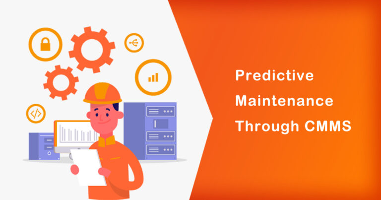 How to Improve Predictive Maintenance Through CMMS | What You Need to Know