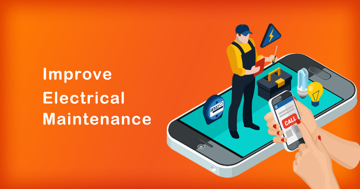 Improve Electrical Maintenance