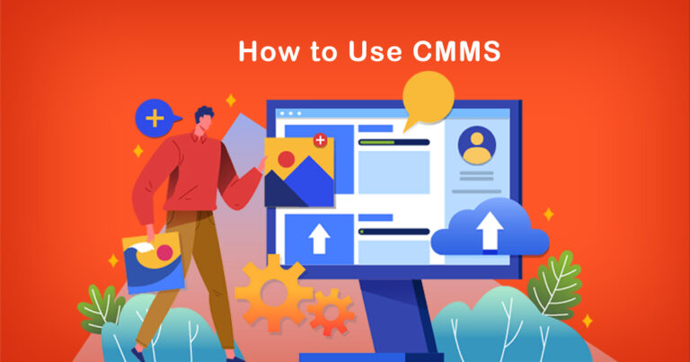 How to Use CMMS | Step-by-Step Guide