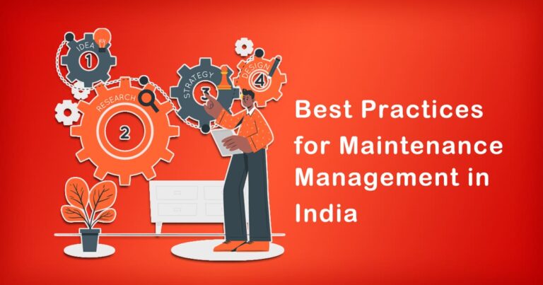 Best Practices for Maintenance Management in India 