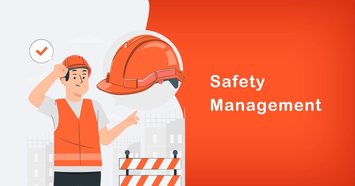 Safety Management