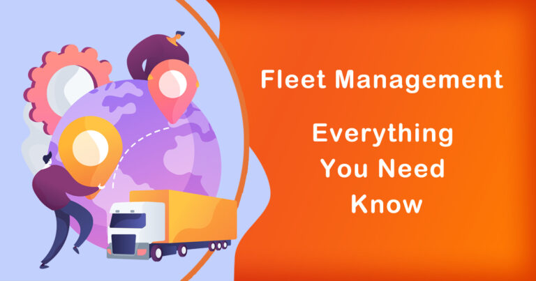 What is Fleet Management | Everything You Need Know