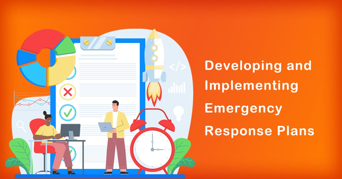 Developing and Implementing Emergency Response