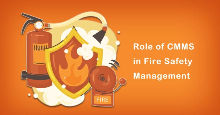 The Role of CMMS in Fire Safety Management | Why You Need to Know