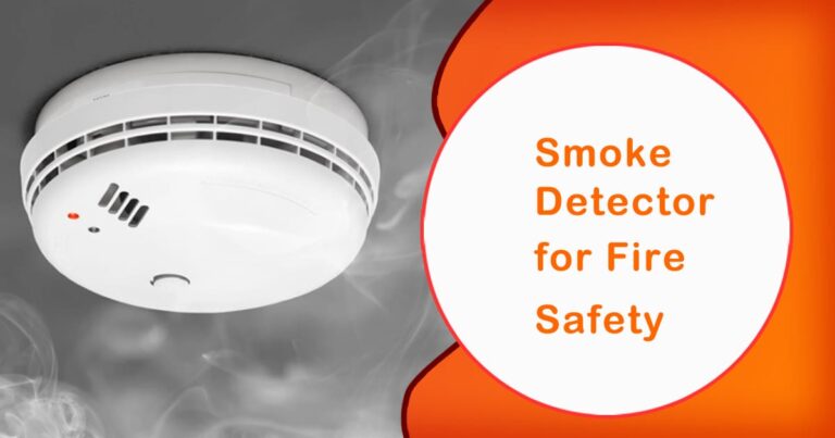 How to Use Smoke Detector for Fire Safety | Step-by-Step Guide