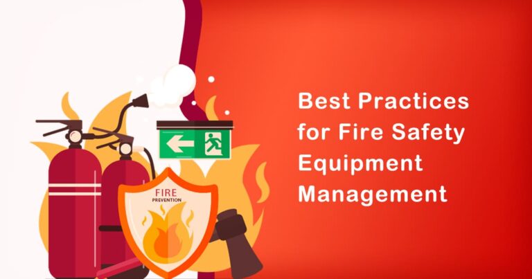 Best Practices for Fire Safety Equipment Management in India 