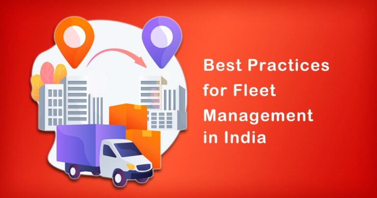 Best Practices for Fleet Management in India 