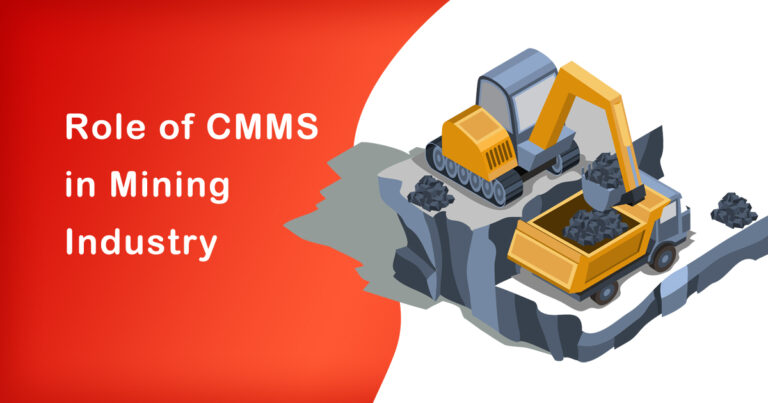 The Role of CMMS in Mining Industry | Everything You Need Know