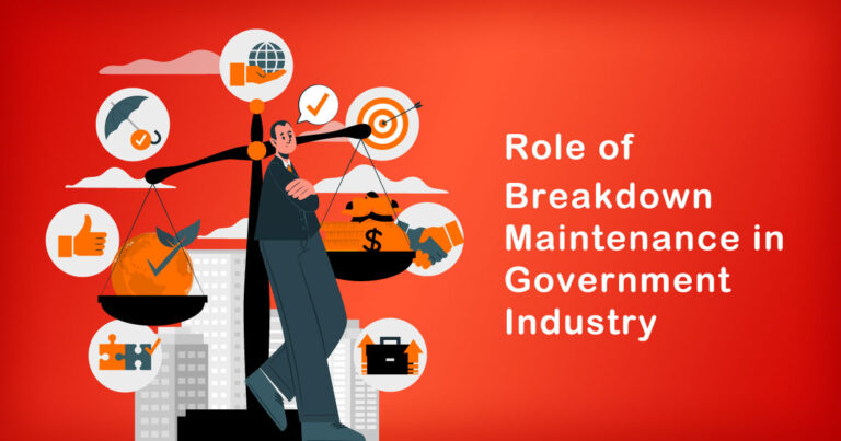 The Role of Breakdown Maintenance in Government Industry