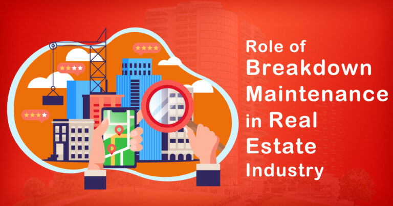 The Role of Breakdown Maintenance in Real Estate Industry