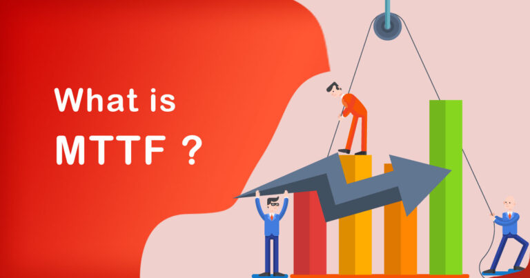 What is MTTF and why it is important for you