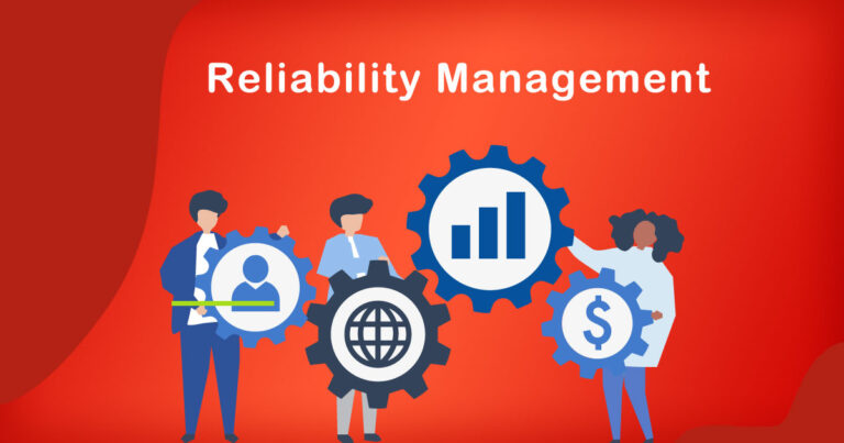 What is Reliability Management | Everything You Need Know