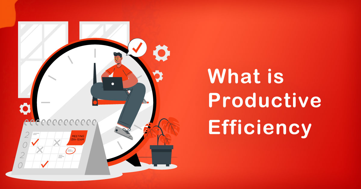 What is Productive Efficiency | Everything You Need Know