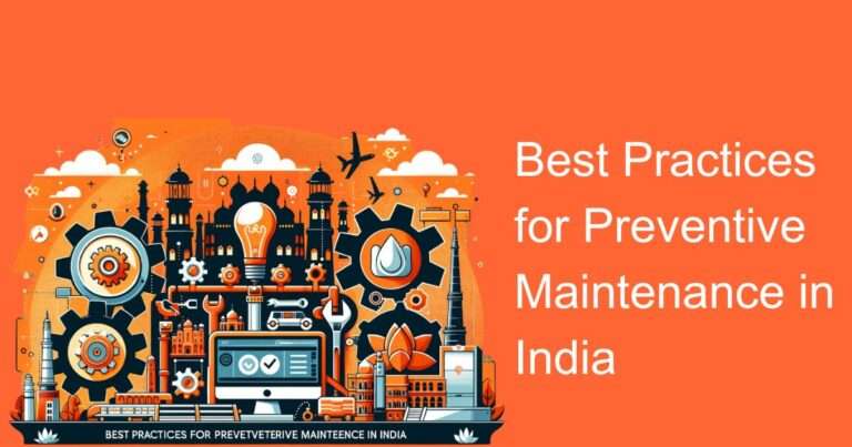 Best Practices for Preventive Maintenance in India