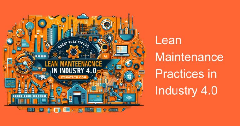 Best Practices for Lean Maintenance in Industry 4.0