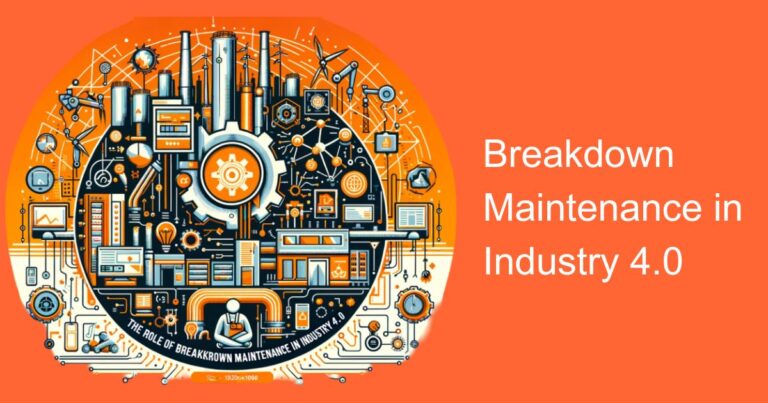 The Role of Breakdown Maintenance in Industry 4.0