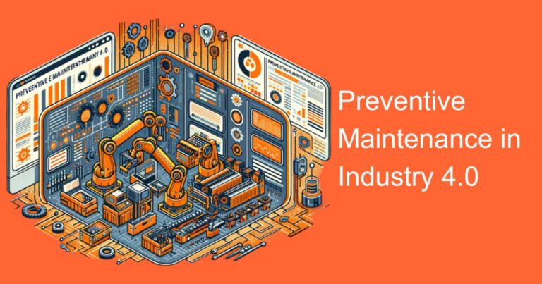 The Role of Preventive Maintenance in Industry 4.0